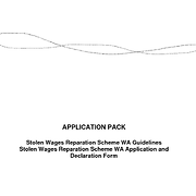 Application Pack [Stolen Wages Reparation Scheme WA Guidelines]